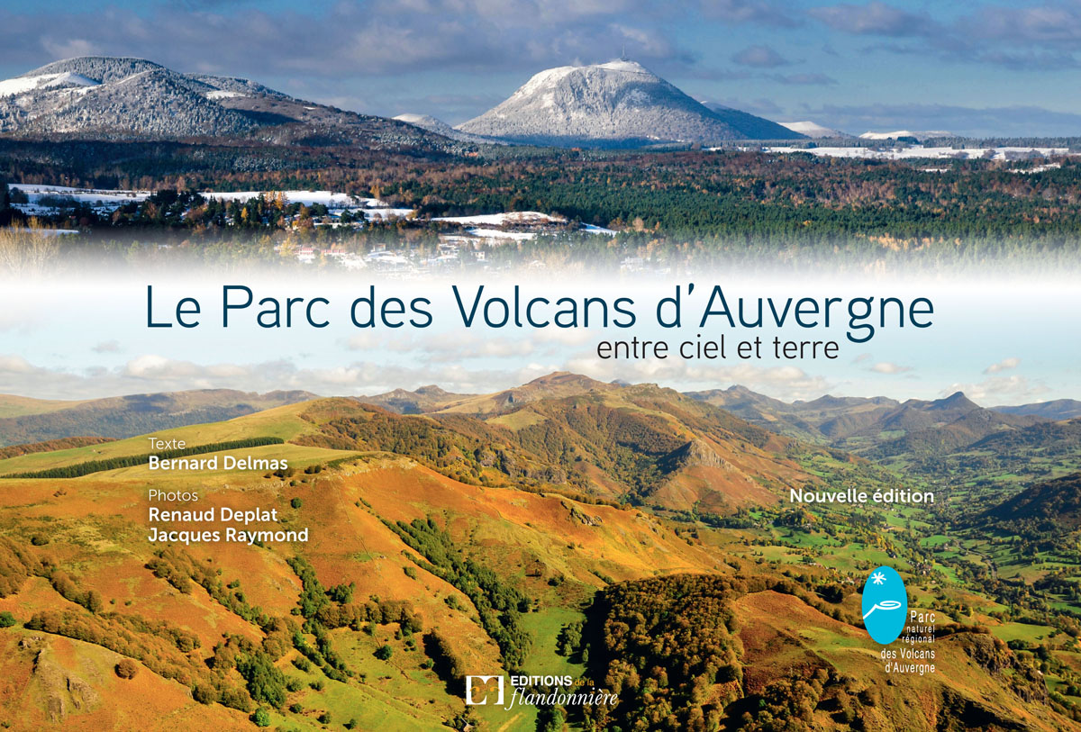 Le Parc des Volcans d’Auvergne entre ciel et terre
